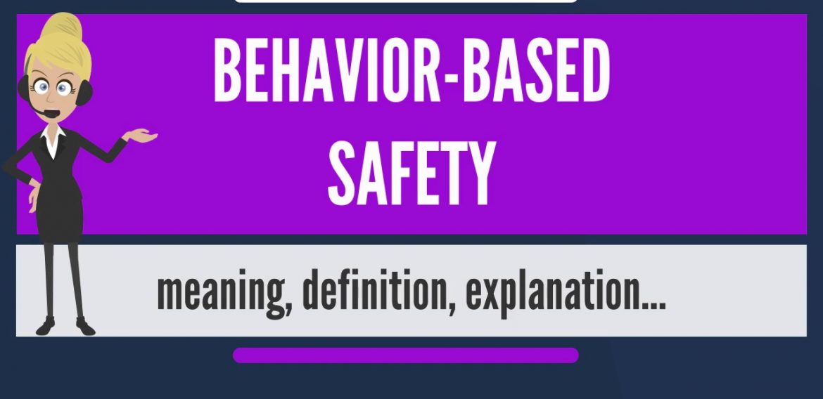 Behaviour-Based Safety