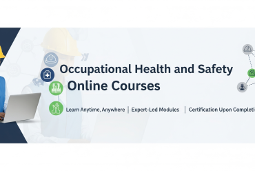 Best Occupational Health and Safety Online Courses for Career Growth